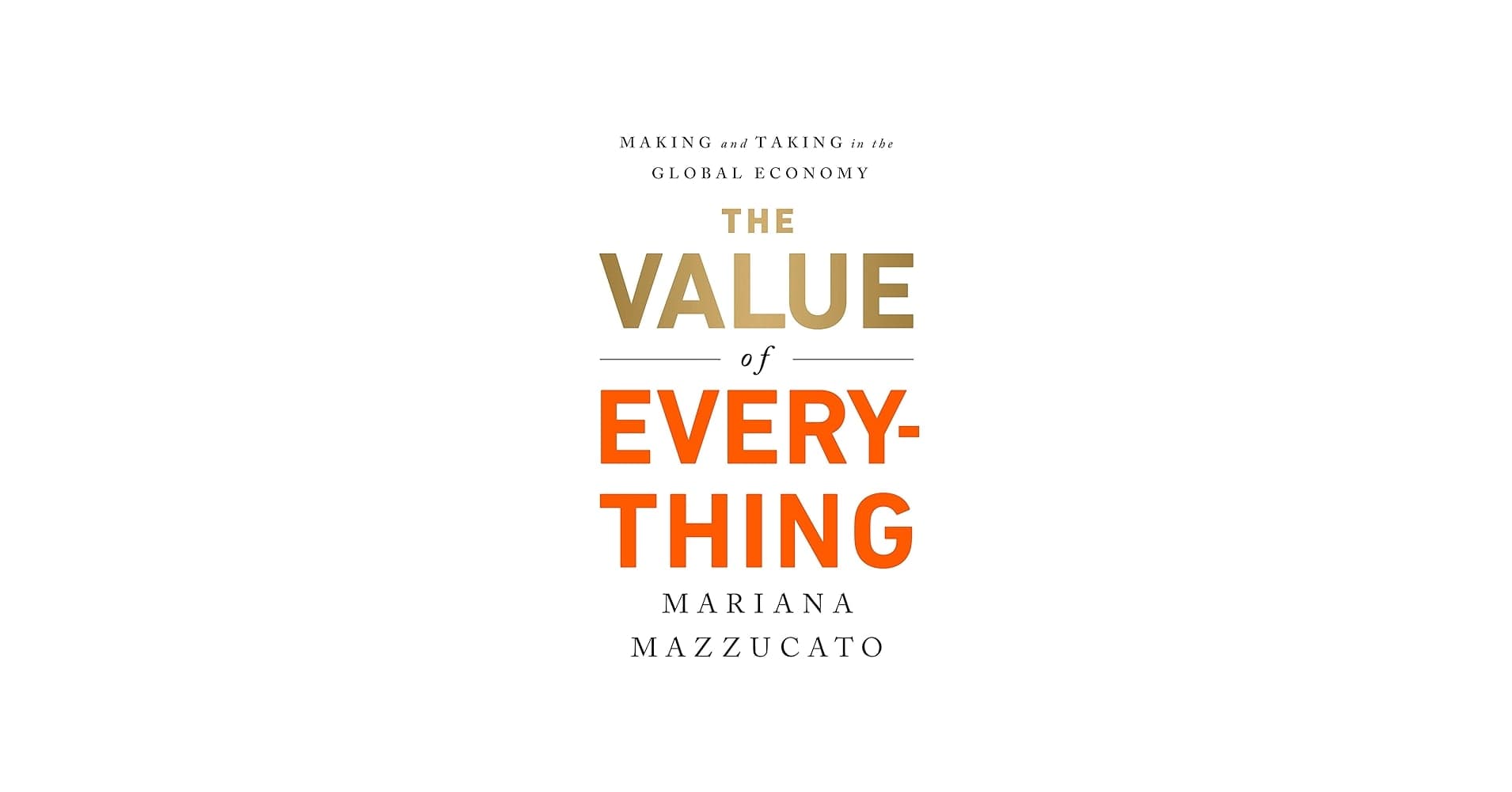The Value of Everything